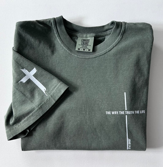 The Way the Truth the Life Shirt