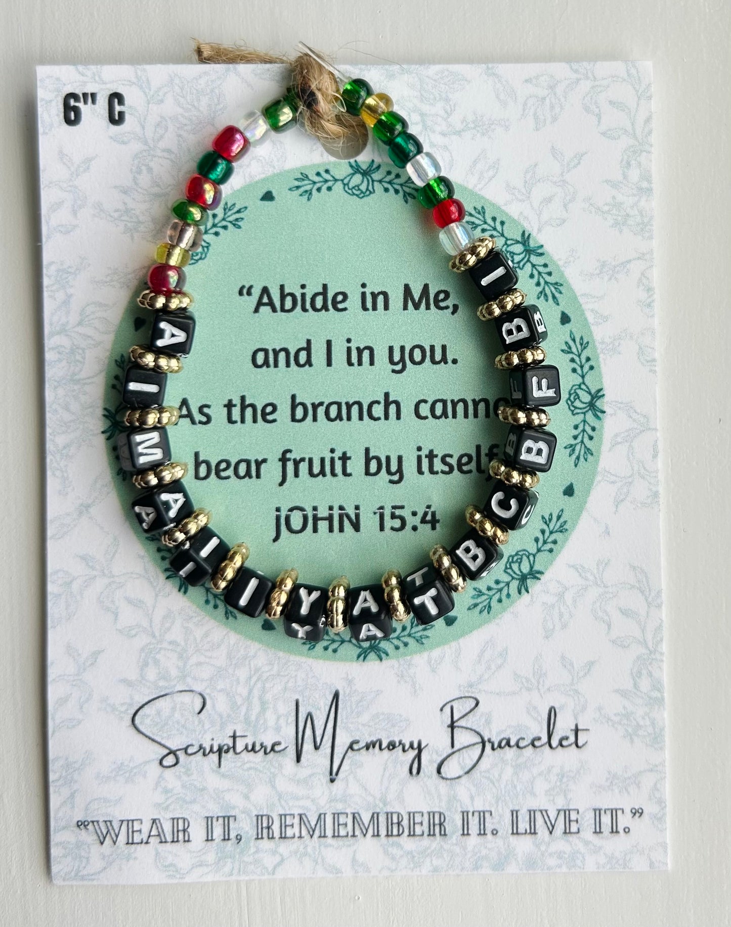 JOHN 15:4 Scripture Memory Bracelet | Colorful Beads, black beads with white lettering.