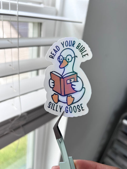 Read Your Bible, Silly Goose Sticker