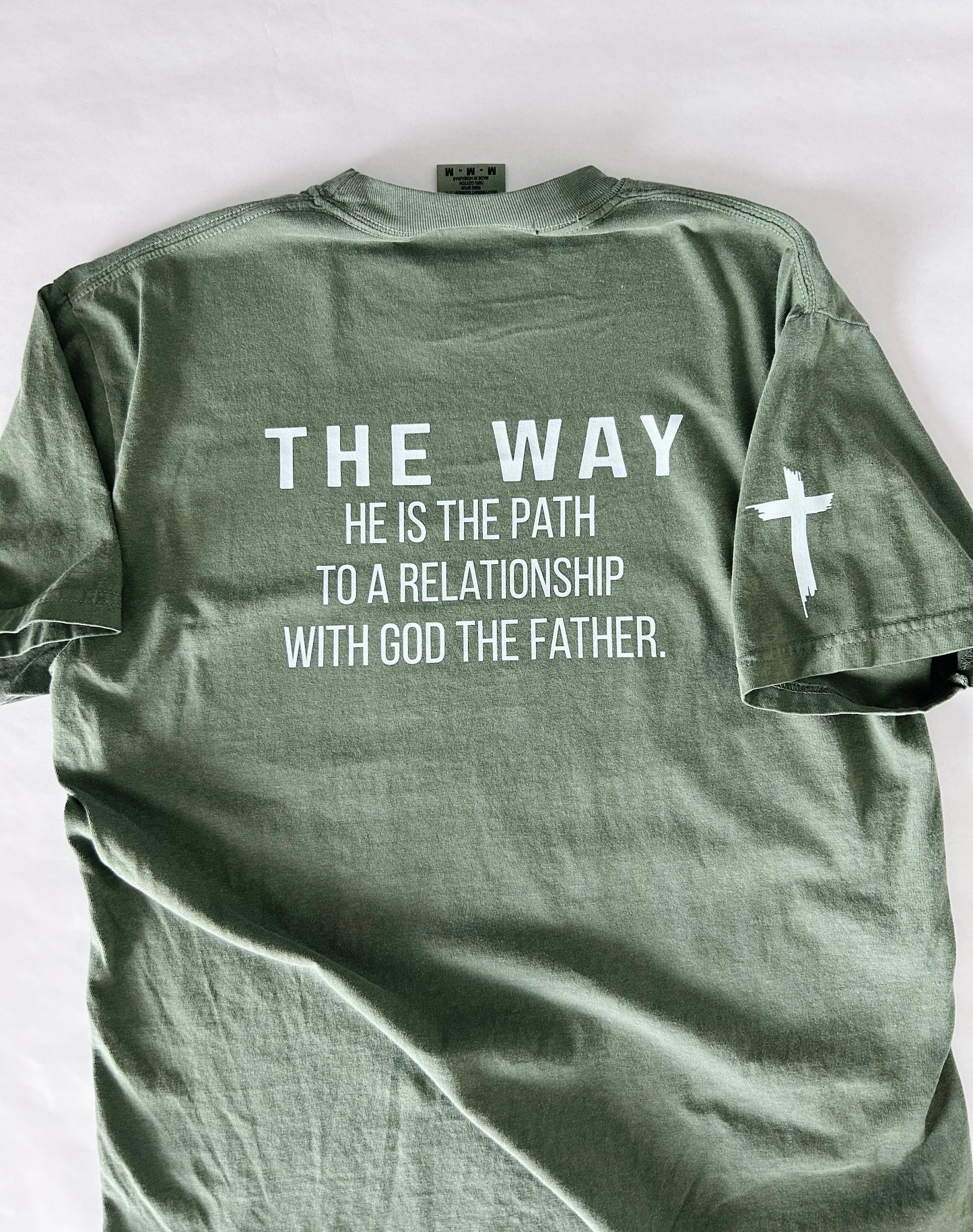 The Way the Truth the Life Shirt
